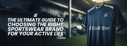 The Ultimate Guide to Choosing the Right Sportswear Brand for Your Active Life